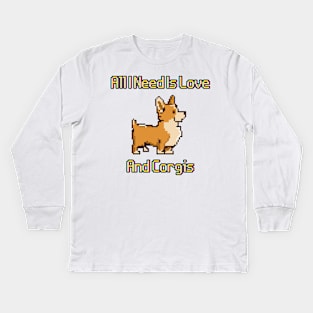 All I Need Is Love And Corgis Kids Long Sleeve T-Shirt